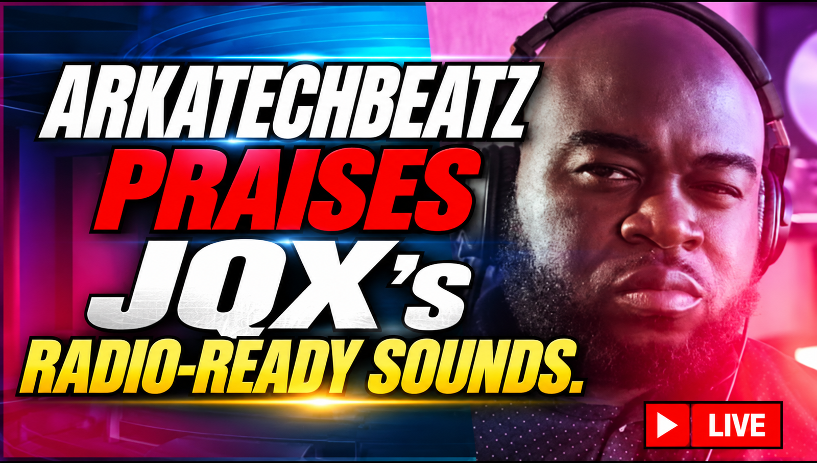 Arkatech Beatz Praises JQX’s Radio-Ready Sounds, Calling His Music a Benchmark for Independent Artists
